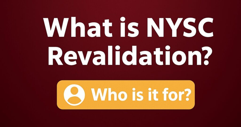 What is NYSC revalidation