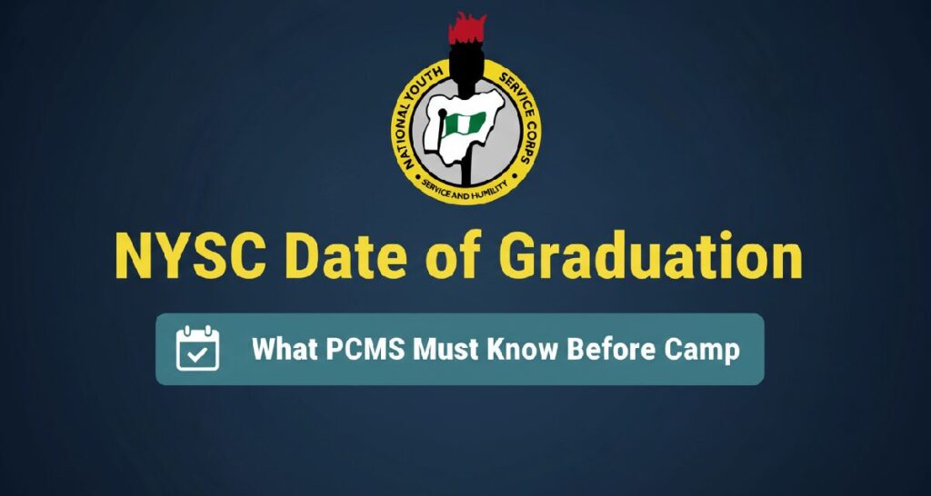 NYSC date of graduation guide for PCMs explaining meaning, how to check it, and how to correct mistakes before camp