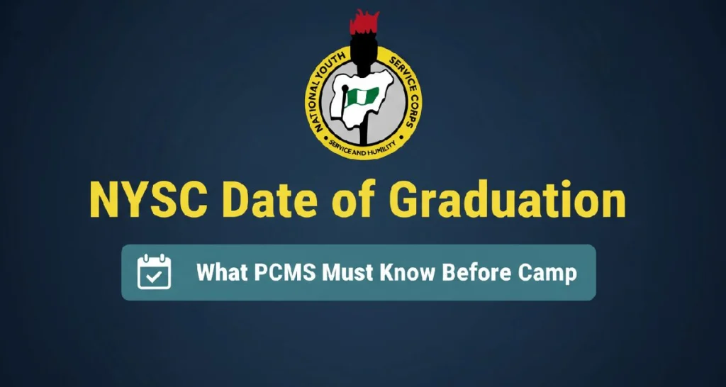 NYSC date of graduation guide for PCMs explaining meaning, how to check it, and how to correct mistakes before camp
